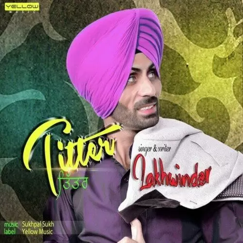 Titter Lakhwinder Mp3 Download Song - Mr-Punjab