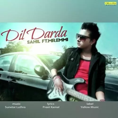 Dil Darda Sahil Arora Mp3 Download Song - Mr-Punjab