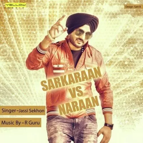 Sarkaaran Vs Naaran Jassi Sekhon Mp3 Download Song - Mr-Punjab