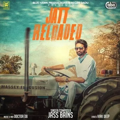 Jatt Reloaded Jass Bains with Doctor DB Mp3 Download Song - Mr-Punjab