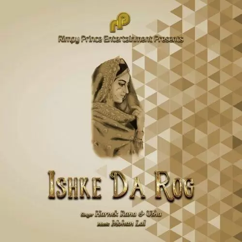 Ishke Da Rog Harnek Rana Mp3 Download Song - Mr-Punjab