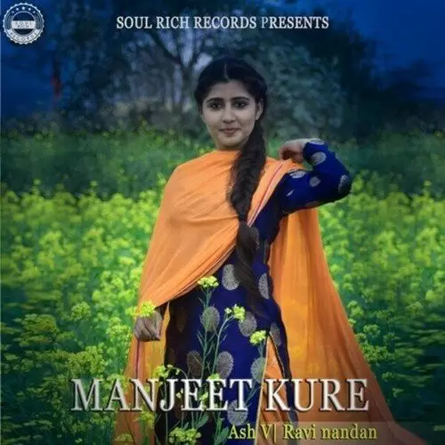 Manjeet Kure Ash V. Mp3 Download Song - Mr-Punjab