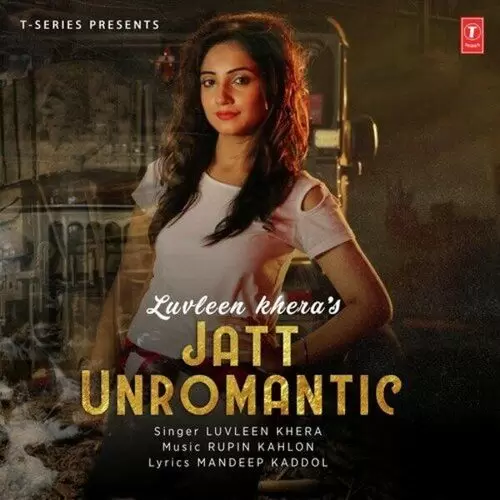 Jatt Unromantic Luvleen Khera Mp3 Download Song - Mr-Punjab