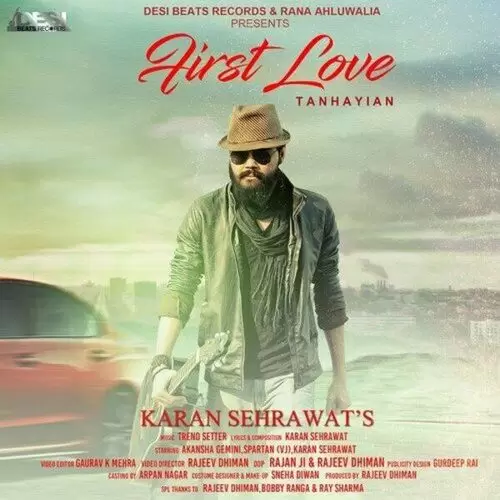 First Love (Tanhayian) Karan Sehrawat Mp3 Download Song - Mr-Punjab