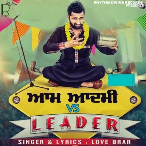 Aam Aadmi vs. Leader Love Brar Mp3 Download Song - Mr-Punjab