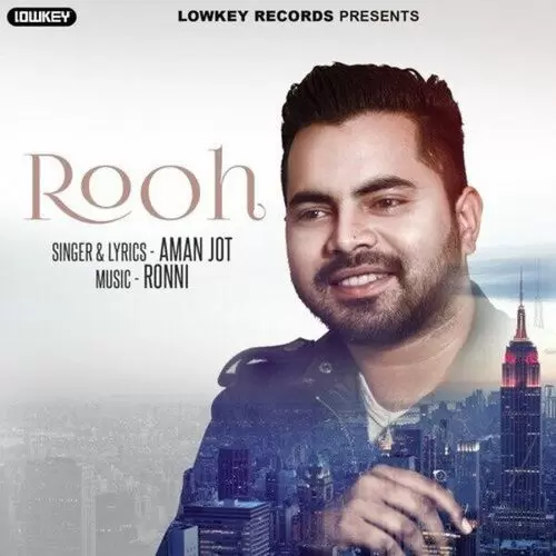 Rooh Aman Jot Mp3 Download Song - Mr-Punjab