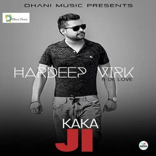 Kaka Ji Hardeep Virk Mp3 Download Song - Mr-Punjab