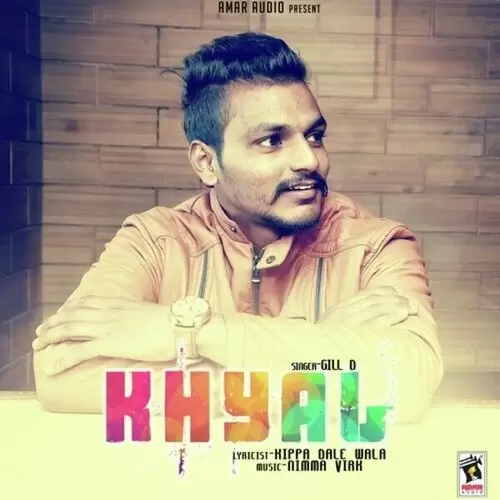 Khyal Gill D Mp3 Download Song - Mr-Punjab