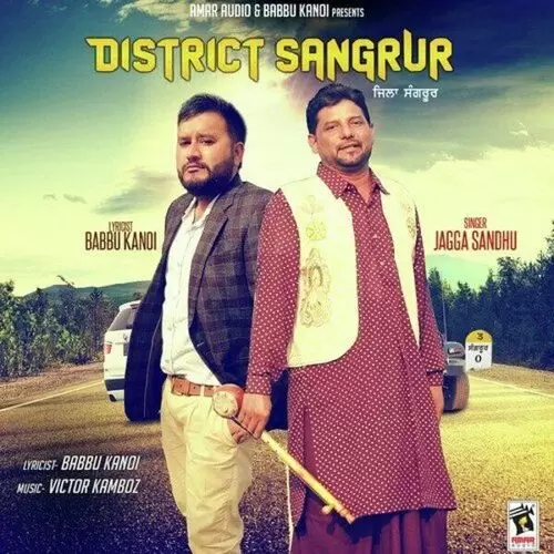 District Sangrur Jagga Sandhu Mp3 Download Song - Mr-Punjab