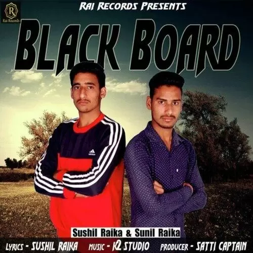 Black Board Sushil Raika Mp3 Download Song - Mr-Punjab