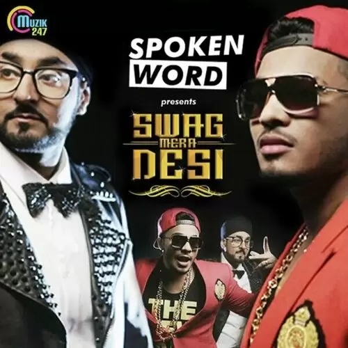 Swag Mera Desi Raftaar Mp3 Download Song - Mr-Punjab