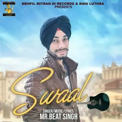 Swaal Mr. Beat Singh Mp3 Download Song - Mr-Punjab