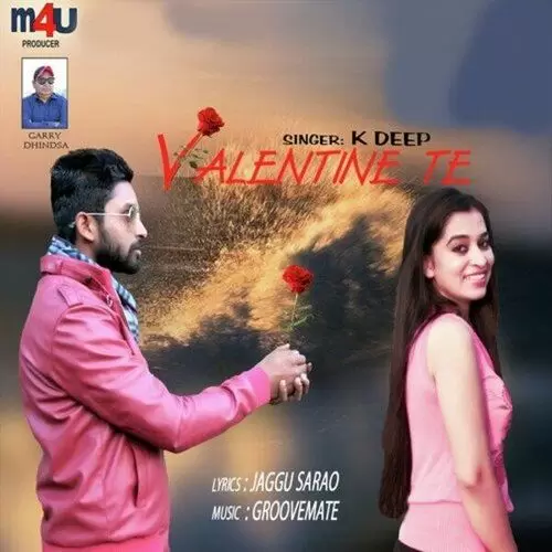 Valentine Te K. Deep Mp3 Download Song - Mr-Punjab