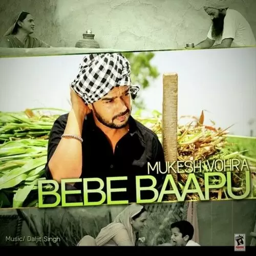 Bebe Baapu Mukesh Vohra Mp3 Download Song - Mr-Punjab
