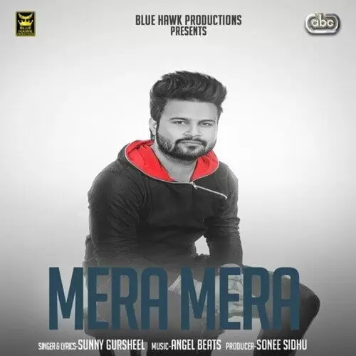 Mera Mera Sunny Gursheel with Angel Beats Mp3 Download Song - Mr-Punjab