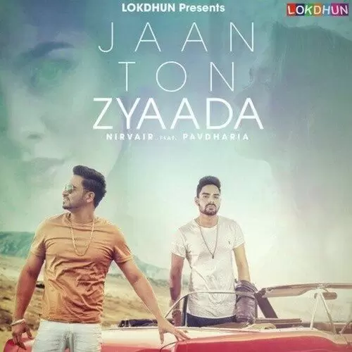 Jaan Ton Zyaada Nirvair Mp3 Download Song - Mr-Punjab