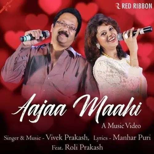 Aajaa Maahi Vivek Prakash Mp3 Download Song - Mr-Punjab