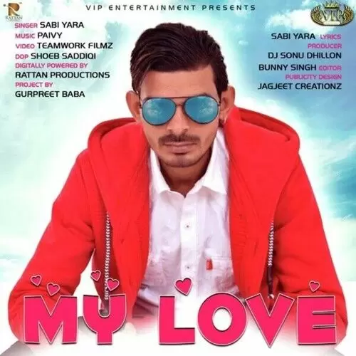 My Love Sabi Yara Mp3 Download Song - Mr-Punjab