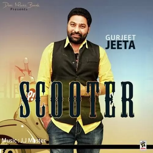 Scooter Gurjeet Jeeta Mp3 Download Song - Mr-Punjab