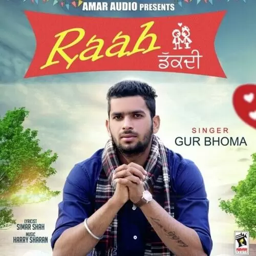 Raah Dakdi Gur Bhoma Mp3 Download Song - Mr-Punjab