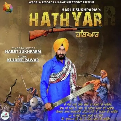 Hathyar Harjit Sukhparm Mp3 Download Song - Mr-Punjab
