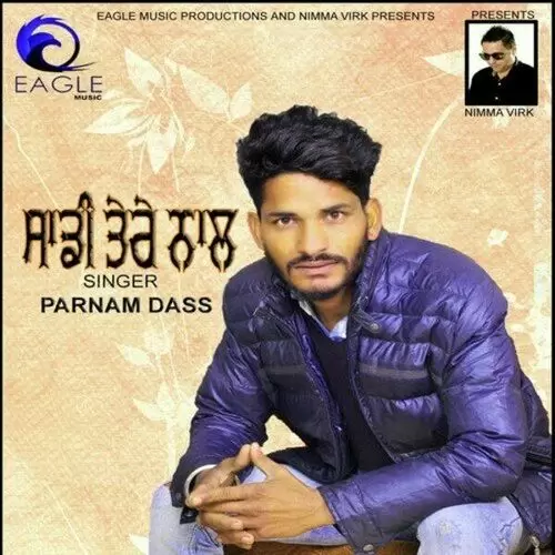 Sadi Tere Naal Parnam Dass Mp3 Download Song - Mr-Punjab