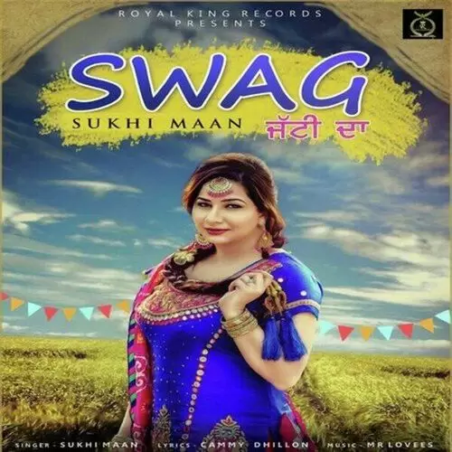 Swag Jatti Da Sukhi Maan Mp3 Download Song - Mr-Punjab