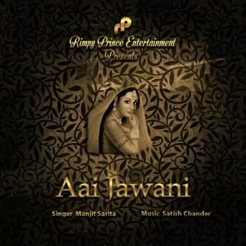 Aai Jawani Manjit Sarita Mp3 Download Song - Mr-Punjab