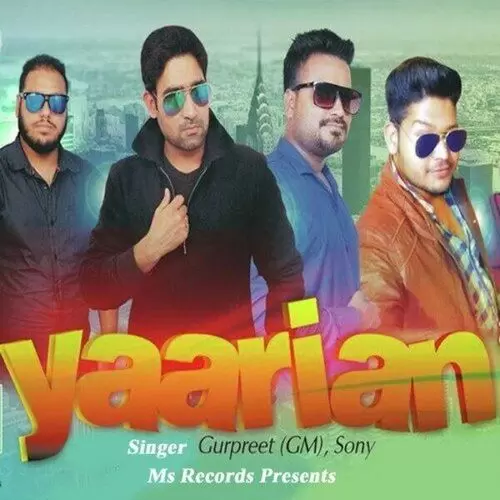Yaarian Gurpreet GM Mp3 Download Song - Mr-Punjab
