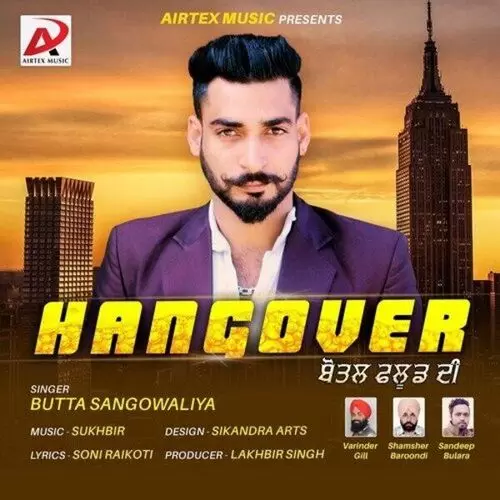 Hangover Butta Sangowaliya Mp3 Download Song - Mr-Punjab