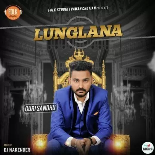 Lunglana Guri Sandhu Mp3 Download Song - Mr-Punjab