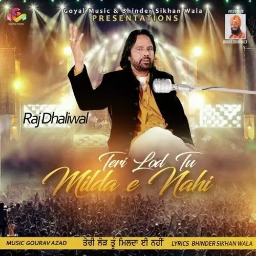 Teri Lod Tu Milda E Nahi Raj Dhaliwal Mp3 Download Song - Mr-Punjab