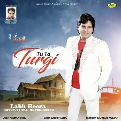 Tu Ta Turgi Labh Heera Mp3 Download Song - Mr-Punjab