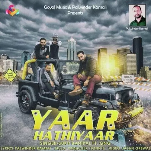 Yaar Hathiyaar Sukh Benipal Mp3 Download Song - Mr-Punjab