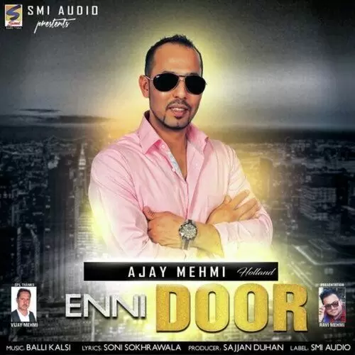 Enni Door Ajay Mehmi Mp3 Download Song - Mr-Punjab