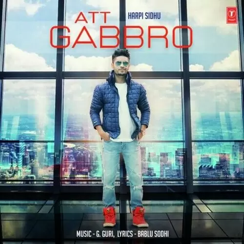 Att Gabbro Harpi Sidhu Mp3 Download Song - Mr-Punjab