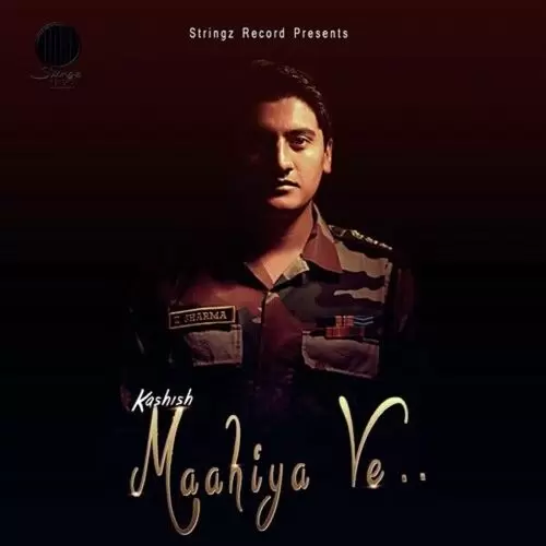 Maahiya Ve Kashish Mp3 Download Song - Mr-Punjab