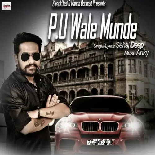 P U Wale Munde Sehaj Mp3 Download Song - Mr-Punjab
