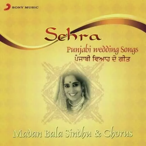 Sehra (Punjabi Wedding Songs) - Single Song by Madan Bala Sindhu - Mr-Punjab