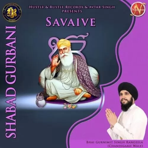 Savaive (Shabad Gurbani) Bhai Gurnimit Singh Rangeela Mp3 Download Song - Mr-Punjab