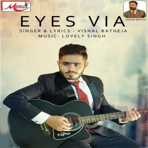 Eyes Via Vishal Batheja Mp3 Download Song - Mr-Punjab