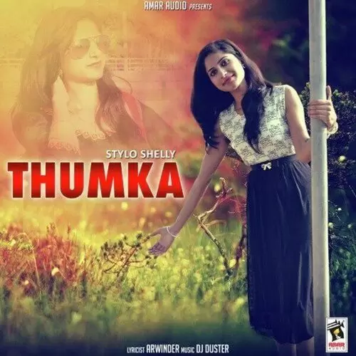 Thumka Stylo Shelly Mp3 Download Song - Mr-Punjab