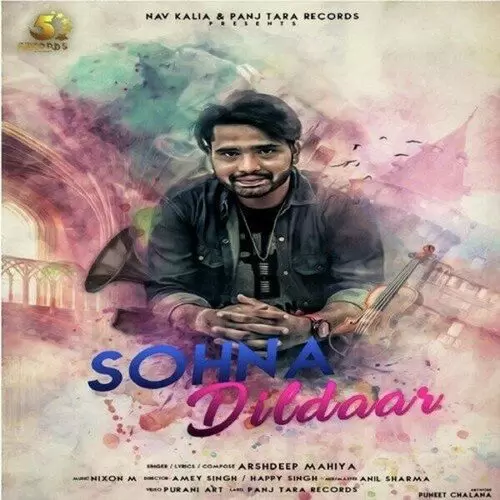 Sohna Dildaar Arshdeep Mahiya Mp3 Download Song - Mr-Punjab