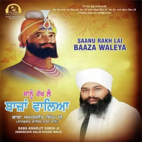 Saanu Rekh Lai Baaza Waleya Baba Amarjit Singh Ji Nanaksar Galib Khurd Wale Mp3 Download Song - Mr-Punjab