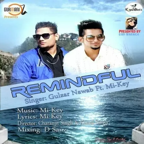 Remindful Gulzar Nawab Mp3 Download Song - Mr-Punjab