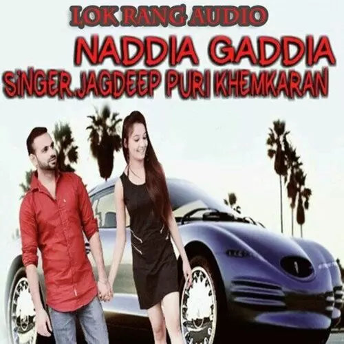 Naddia Gaddia Jagdeep Puri Khemkaran Mp3 Download Song - Mr-Punjab