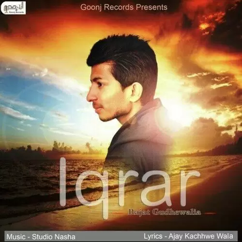 Iqrar Rajat Gudhewalia Mp3 Download Song - Mr-Punjab