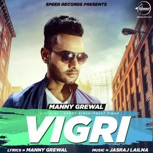 Vigri Manny Grewal Mp3 Download Song - Mr-Punjab