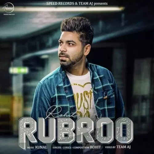 Rubroo Rohit Mp3 Download Song - Mr-Punjab