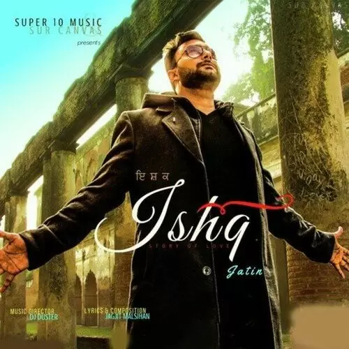 Ishq Story Of Love Jatin Mp3 Download Song - Mr-Punjab